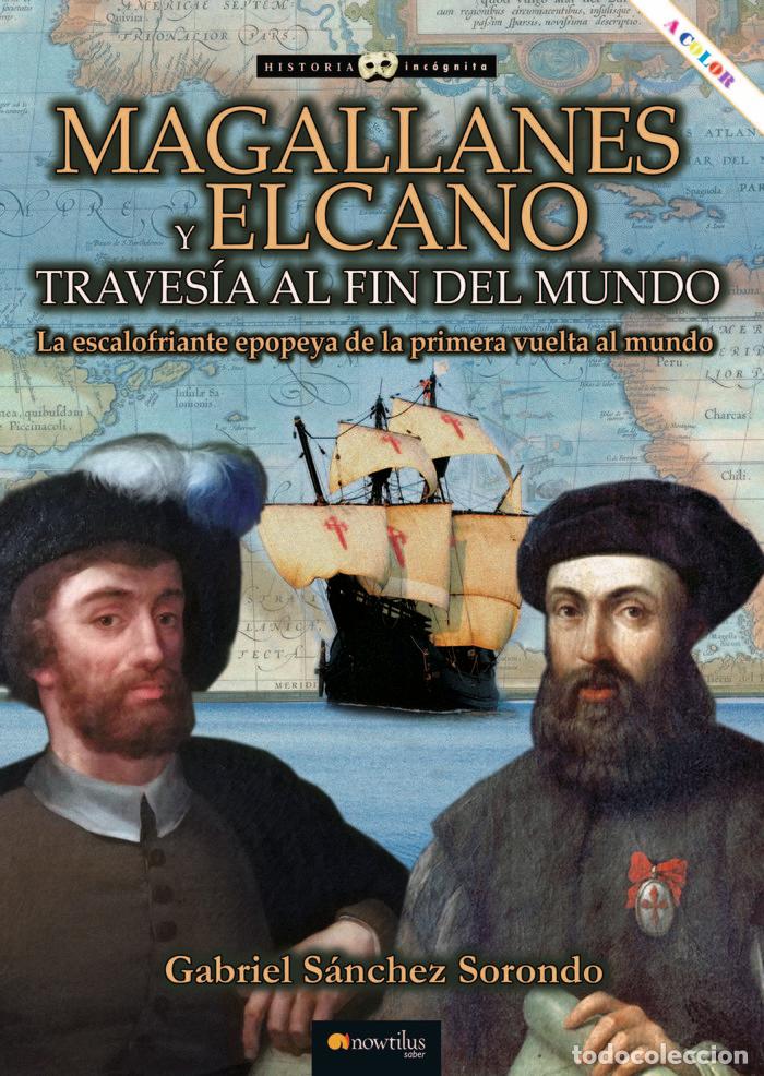 Libros: MAGALLANES Y ELCANO TRAVESIA FIN MUNDO - AA.VV.