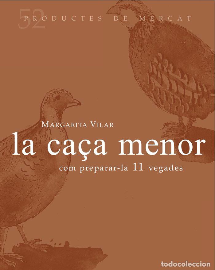 Libros: CA&Ccedil;A MENOR,LA - VILAR CAMPRODON, MARGARITA
