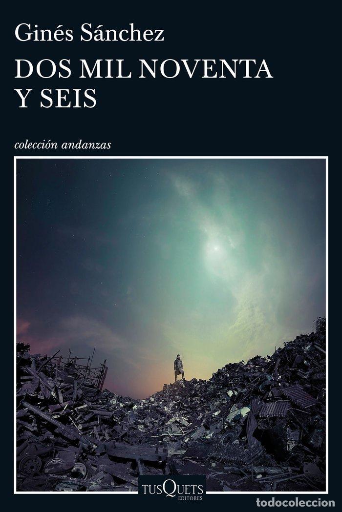 Livres: DOS MIL NOVENTA Y SEIS - SANCHEZ, GINES