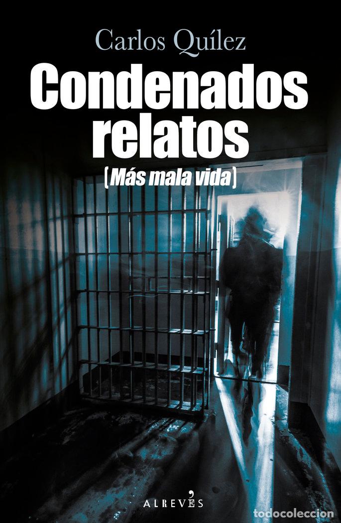 Livres: CONDENADOS RELATOS - QUILEZ, CARLOS
