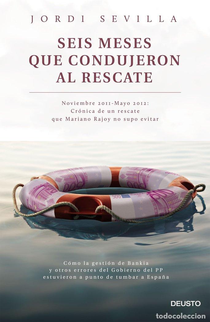Livres: SEIS MESES QUE CONDUJERON AL RESCATE - SEVILLA, JORDI