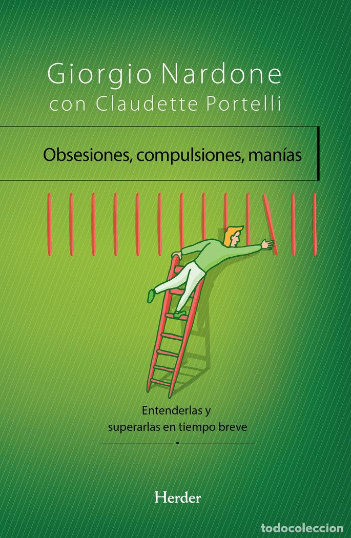 Livres: OBSESIONES COMPULSIONES MANIAS - NARDONE, GIORGIO