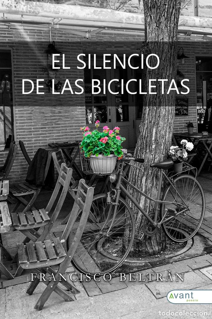Livros: EL SILENCIO DE LAS BICICLETAS - BELTRAN SANCHEZ, FRANCISCO