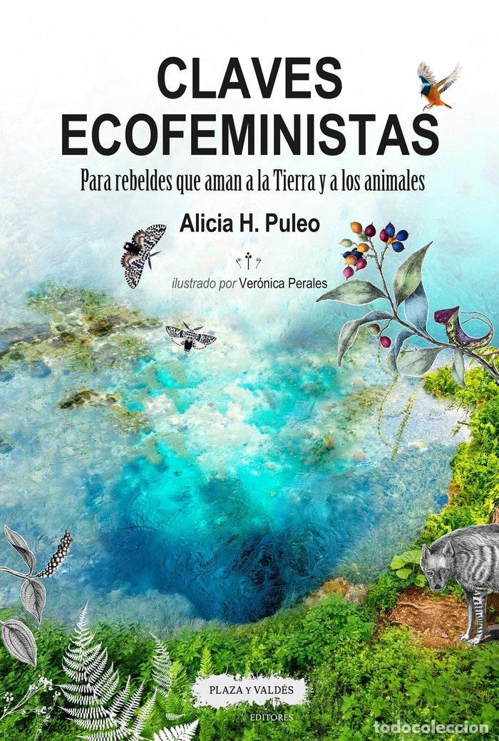 B&uuml;cher: CLAVES ECOFEMINISTAS - H.PULEO, ALICIA