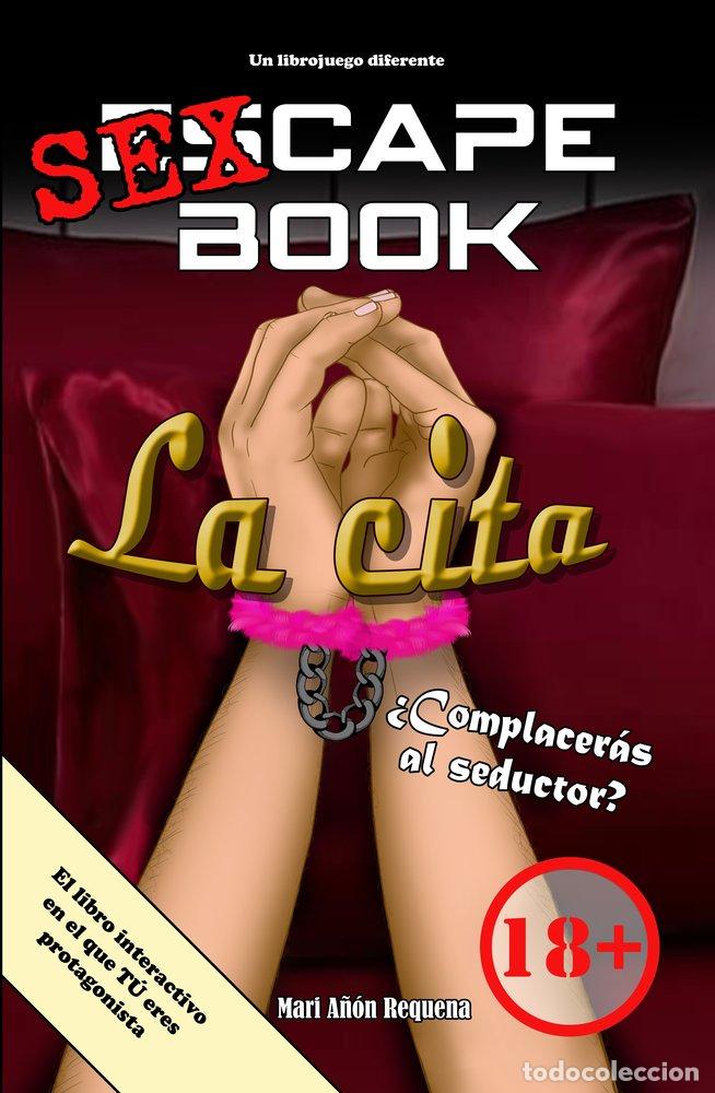 B&uuml;cher: SEXCAPE BOOK: LA CITA (EL SEDUCTOR) - A&Ntilde;ON REQUENA, MARI