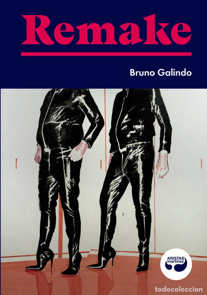 B&uuml;cher: REMAKE - GALINDO, BRUNO