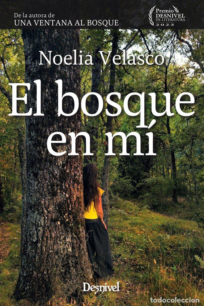 B&uuml;cher: EL BOSQUE EN MI - VELASCO DE LA TORRE, NOELIA