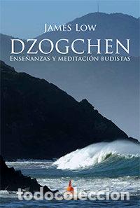 Livros: DZOGCHEN ENSE&Ntilde;ANZAS Y MEDITACION BUDISTAS - LOW, JAMES