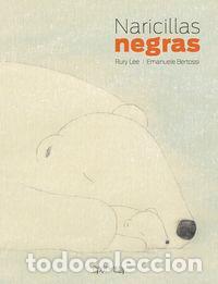 Libros: NARICILLAS NEGRAS - LEE, RURY
