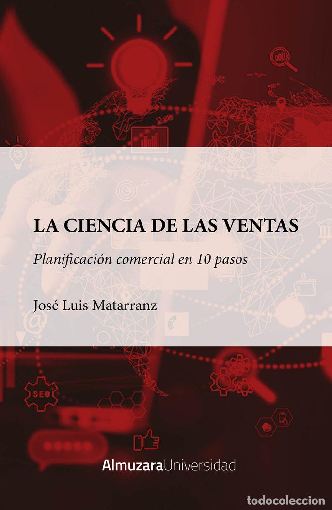 books: CIENCIA DE LAS VENTAS,LA PLANIFICACION COMERCIAL EN 10 PASOS - MATARRANZ CARPIZO, JOSE LUIS