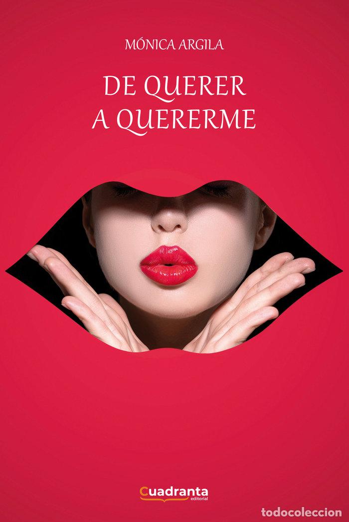 books: DE QUERER A QUERERME - ARGILA, MONICA