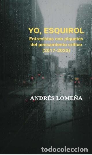 books: YO ESQUIROL - ANDRES LOME&Ntilde;A CANTOS
