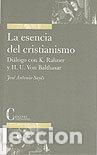 Libros: ESENCIA DEL CRISTIANISMO. DIALOGO CON K.RAHNER,LA - JOSE ANTONIO SAYES