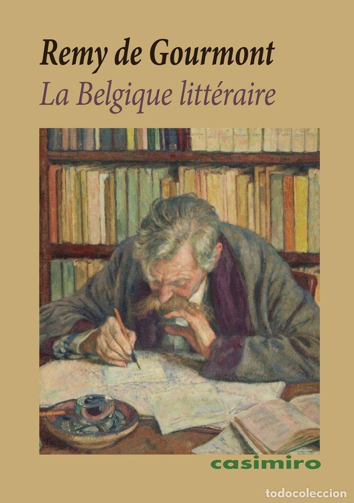 Libros: BELGIQUE LITTERAIRE,LA - DE GOURMONT, REMY