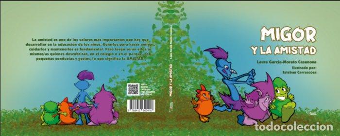 Livros: MIGOR Y LA AMISTAD - GARCIA-MORATO, LAURA