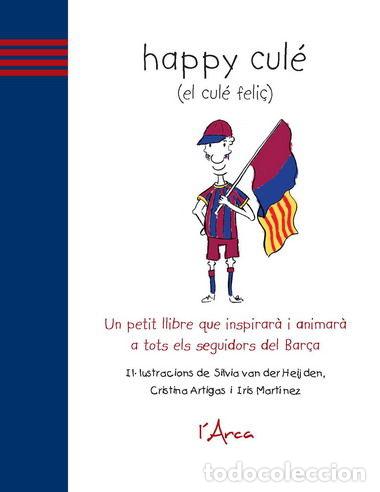 B&uuml;cher: HAPPY CULE (EL CULE FELI&Ccedil;) - VAN DER HEIJDEN