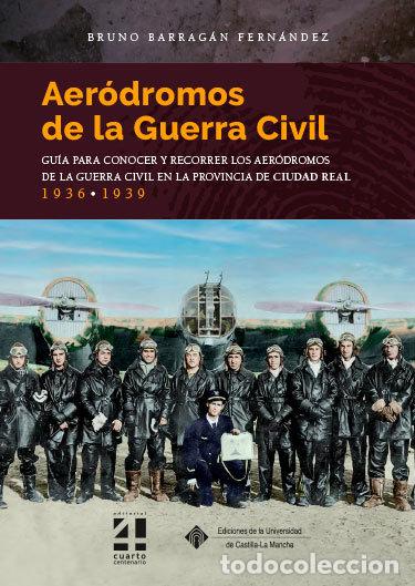 B&uuml;cher: AERODROMOS DE LA GUERRA CIVIL - BARRAGAN FERNANDEZ, BRUNO