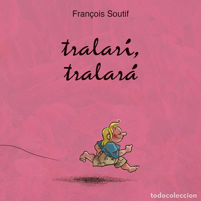 Libri: TRALARI TRALARA - SOUTIF, FRANCOIS