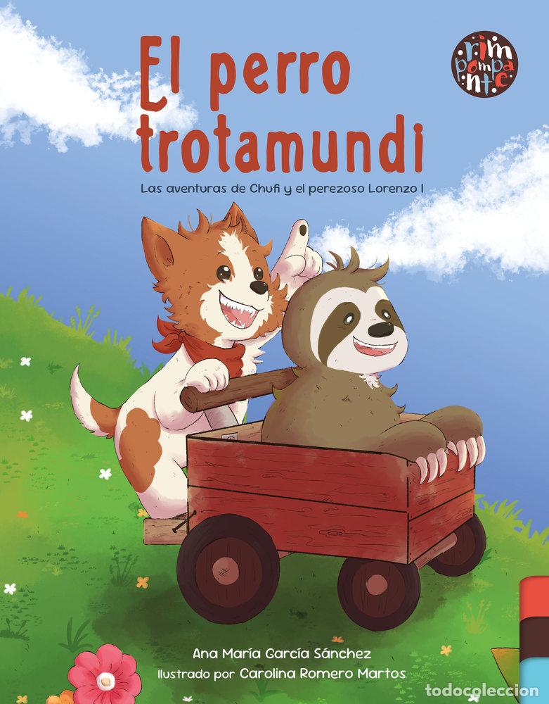 Libri: EL PERRO TROTAMUNDI - GARCIA SANCHEZ, ANA MARIA
