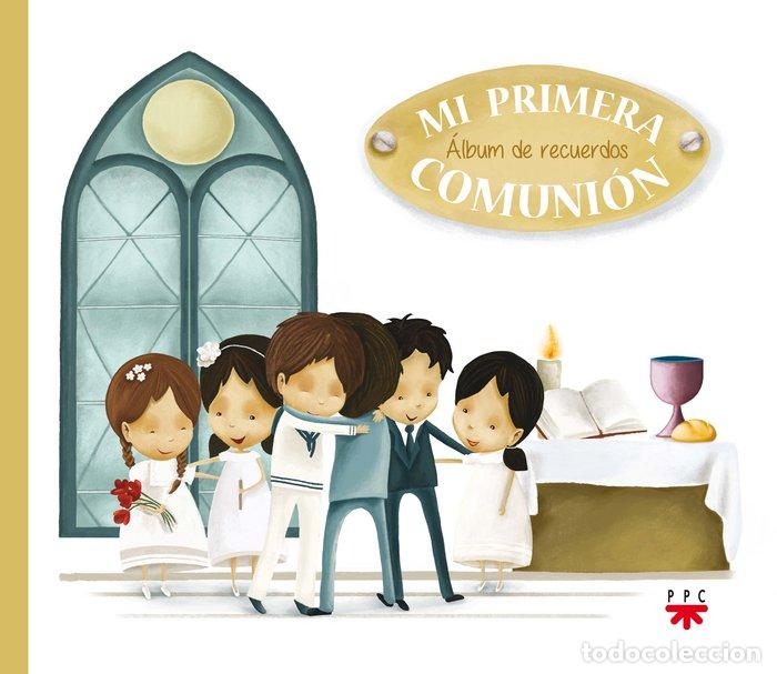 Libri: MI PRIMERA COMUNION.ALBUM DE RECUERDOS - EDICIONES PPC,