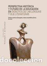 Libri: PERSPECTIVA HISTORICA Y FUTURO DE LA EDUCACION EN DIDACTICA - .