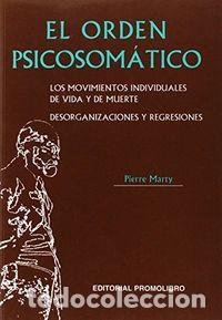 Libri: ORDEN PSICOSOMATICO,EL - MARTY, PIERRE