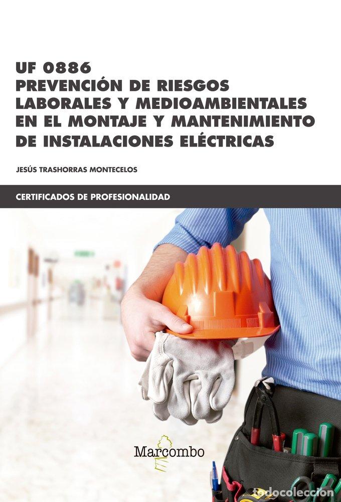 Libri: PREVENCION DE RIESGOS LABORALES Y MEDIOAMBIENTALES MONTAJE - TRASHORRAS MONTECELOS, JESUS