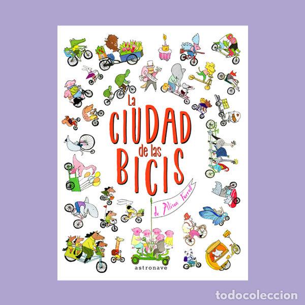 Libros: CIUDAD DE LAS BICIS,LA - FARELL, ALISON