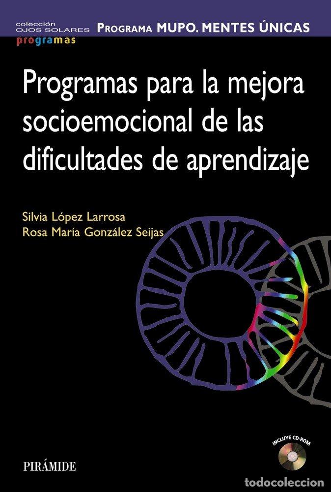Libri: PROGRAMA MUPO. MENTES UNICAS - LOPEZ LARROSA, SILVIA