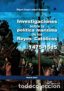 Livres: INVESTIGACIONES SOBRE LA POLITICA MARITIMA DE LOS REYES CAT - LADERO QUESADA, MIGUEL ANGEL