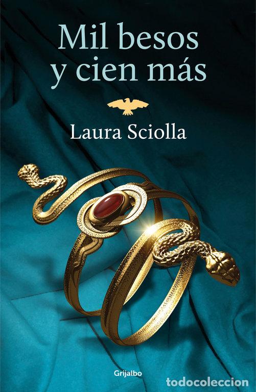Libri: MIL BESOS Y CIEN MAS - SCIOLLA, LAURA