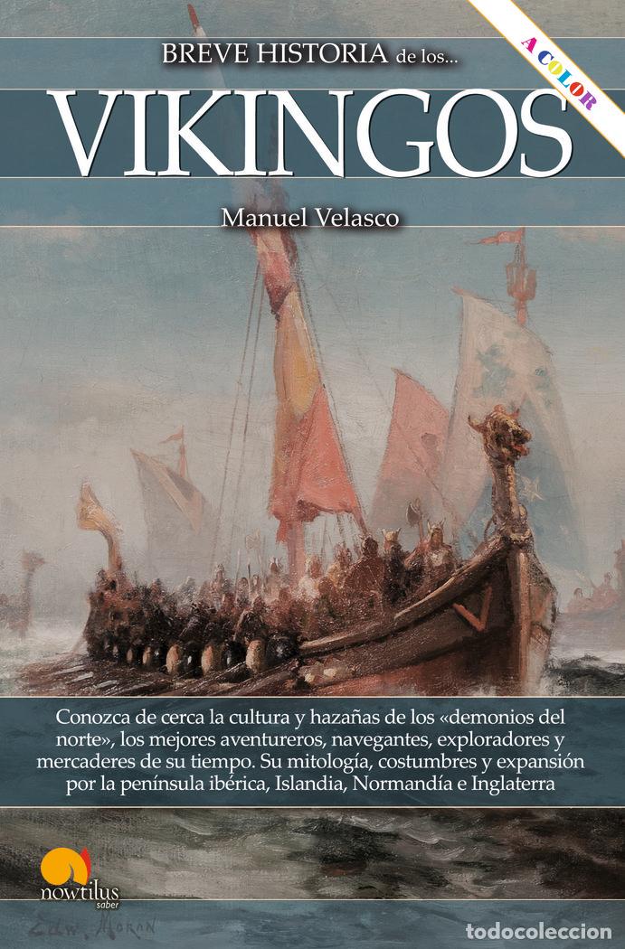 Livros: BREVE HISTORIA DE LOS VIKINGOS NE COLOR - VELASCO LAGUNA, MANUEL