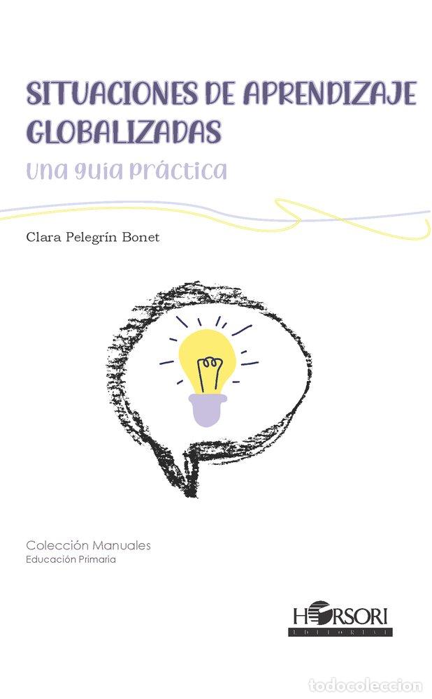 Livros: SITUACIONES DE APRENDIZAJE GLOBALIZADAS - PELEGRIN BONET, CLARA