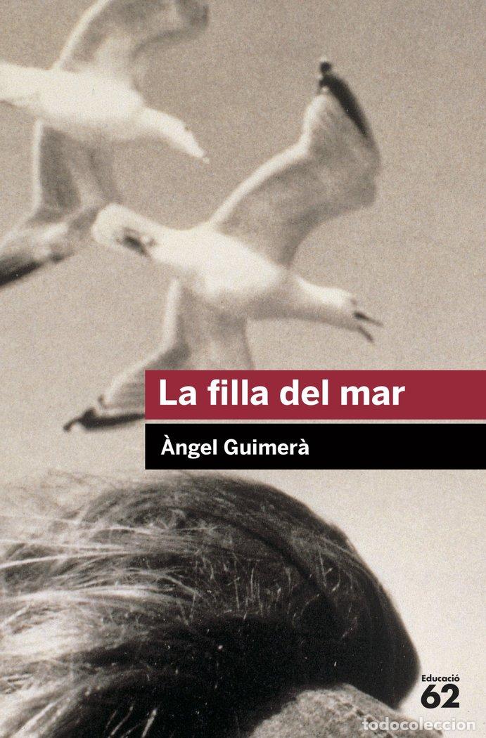 Livros: FILLA DEL MAR,LA - GUIMERA, ANGEL