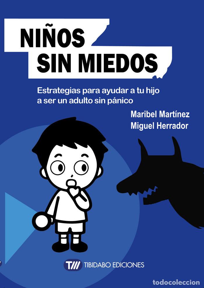 Libros: NI&Ntilde;OS SIN MIEDOS - MARTINEZ, MARIBEL