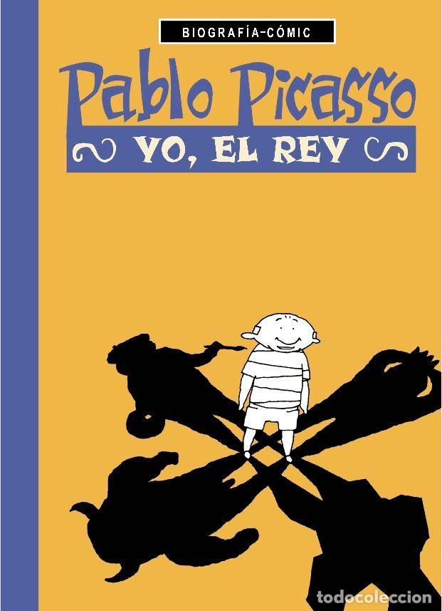 Libros: PABLO PICASSO YO EL REY - BLOSS, WILLI