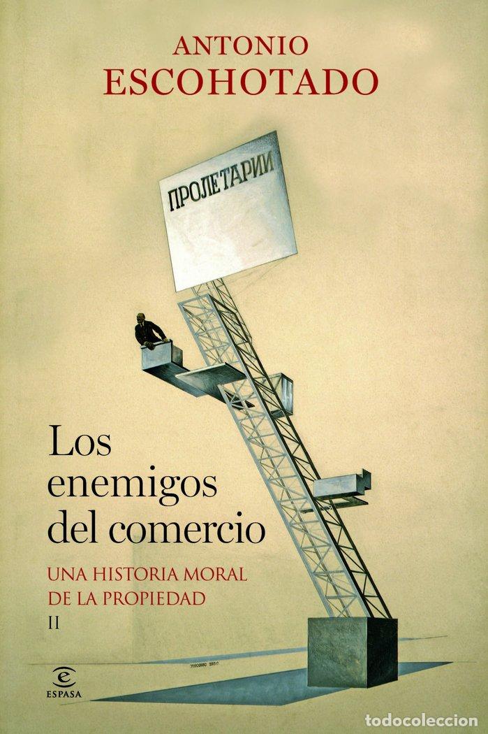 Libros: ENEMIGOS DEL COMERCIO II,LOS - ESCOHOTADO, ANTONIO