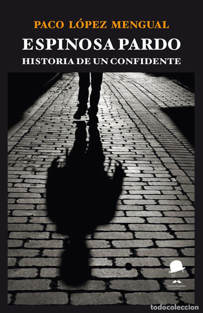 B&uuml;cher: ESPINOSA PARDO - LOPEZ MENGUAL, PACO
