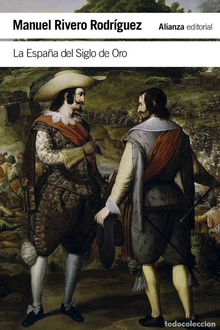 books: LA ESPA&Ntilde;A DEL SIGLO DE ORO - RIVERO RODRIGUEZ, MANUEL