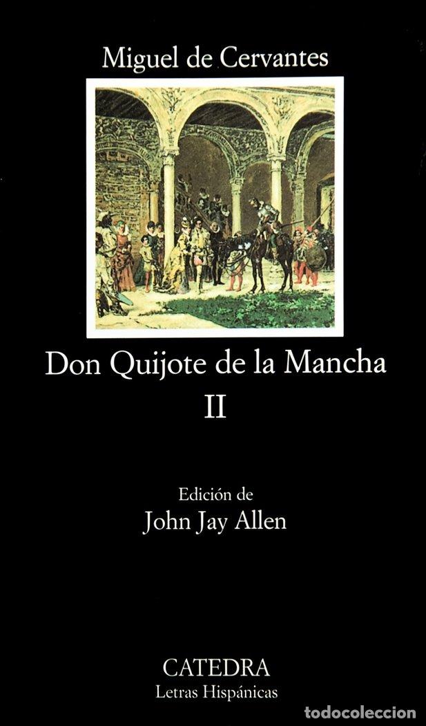 Libros: DON QUIJOTE DE LA MANCHA II - CERVANTES