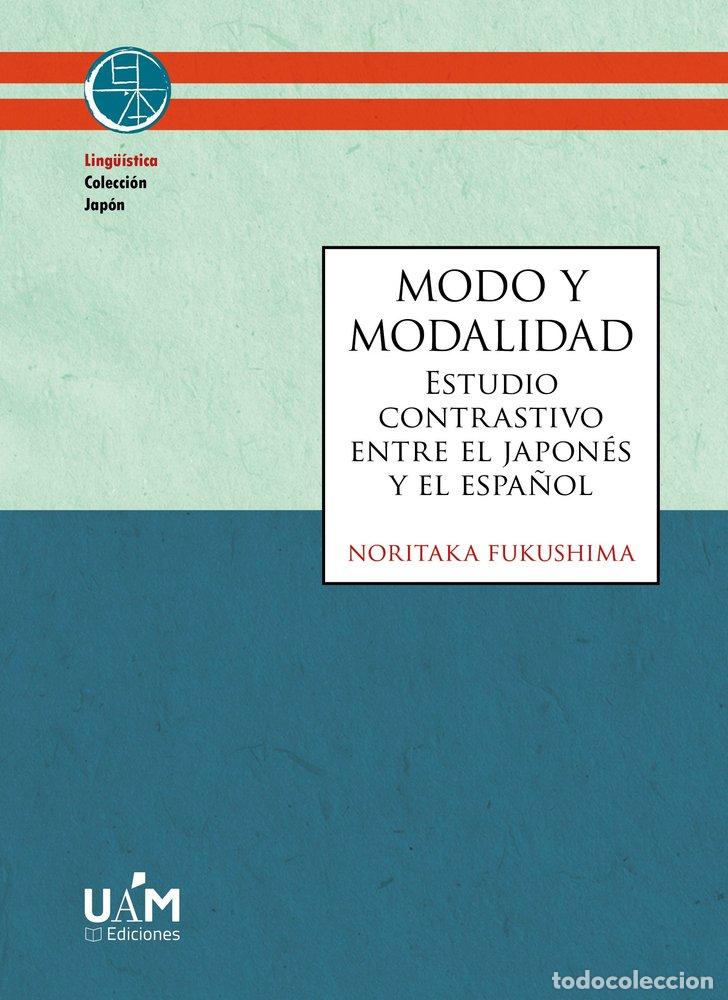 Libri: MODO Y MODALIDAD - FUKUSHIMA, NORITAKA