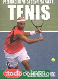 Libri: PREPARACION FISICA COMPLETA PARA EL TENIS+DVD - ROETERT, E.PAUL