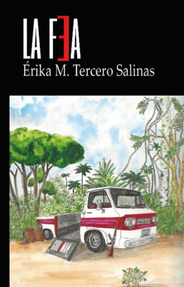 Libri: LA FEA - ERIKA M. TERCERO SALINAS