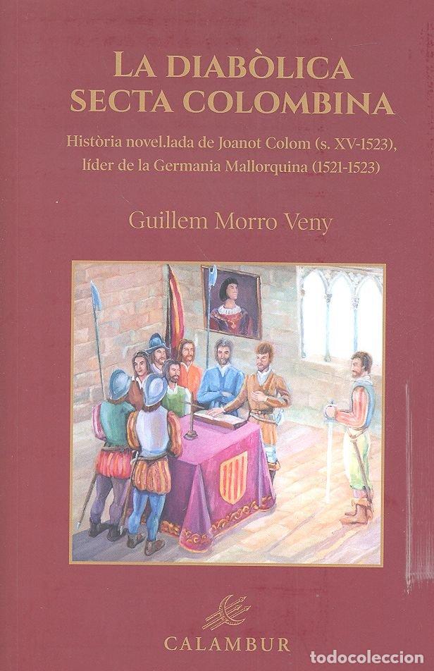Livros: DIABOLICA SECTA COLOMBINA - MORRO VENY, GUILLEM