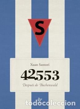 Livros: 42553 DESPUES DE BUCHENWALD - SANTORI VAZQUEZ AZPIRI, XUAN