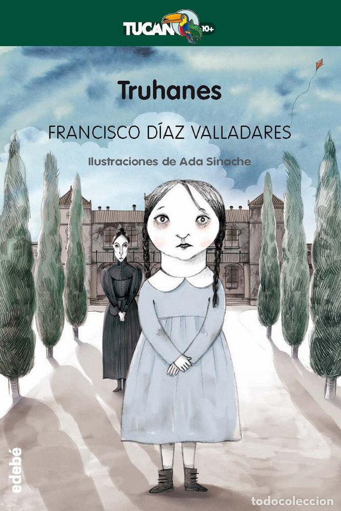 Libros: TRUHANES TUCAN VERDE - DIAZ VALLADARES, FRANCISCO