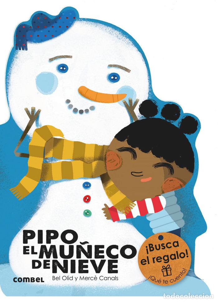 Libri: PIPO EL MU&Ntilde;ECO DE NIEVE - OLID, BEL