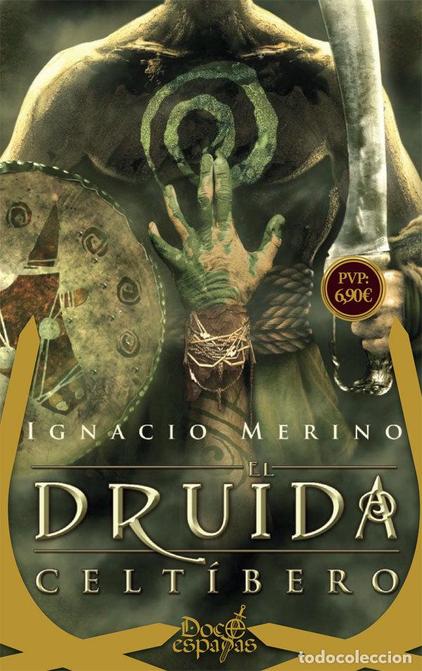 Libros: DRUIDA CELTIBERO,EL - MERINO, IGNACIO