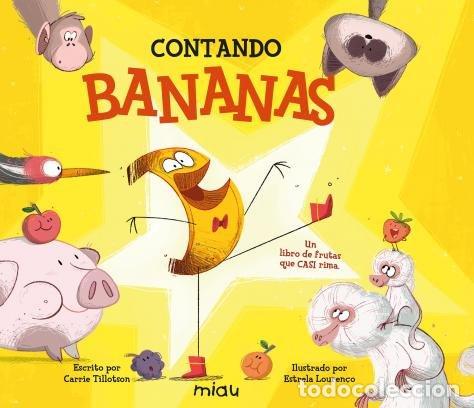 Libros: CONTANDO BANANAS - TILLOTSON, CARRIE