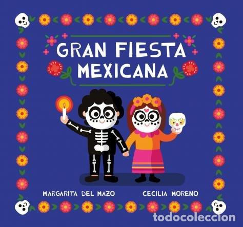 Libri: GRAN FIESTA MEXICANA - DEL MAZO